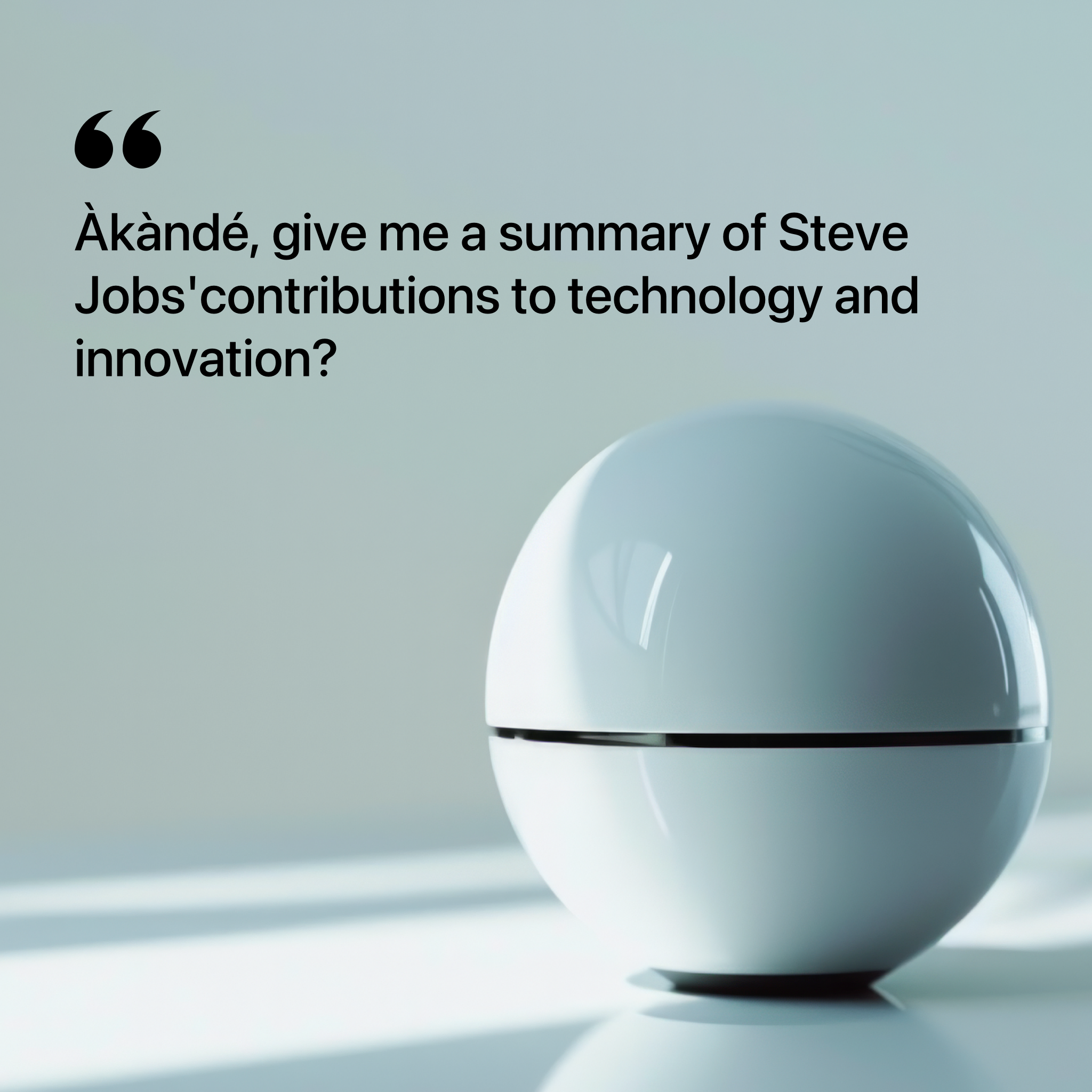 Àkàndé AI, Sample Quote on Tech Innovation